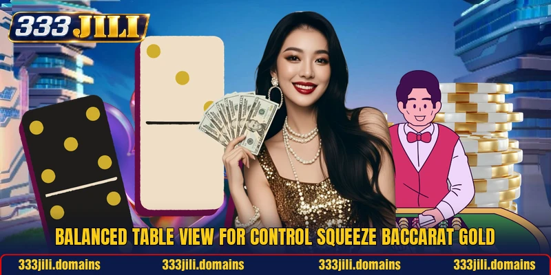 Balanced table view for Control Squeeze Baccarat Gold