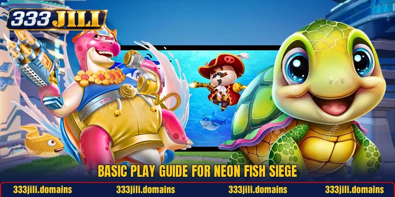 Basic play guide for Neon Fish Siege
