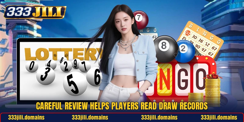 Careful review helps players read draw records