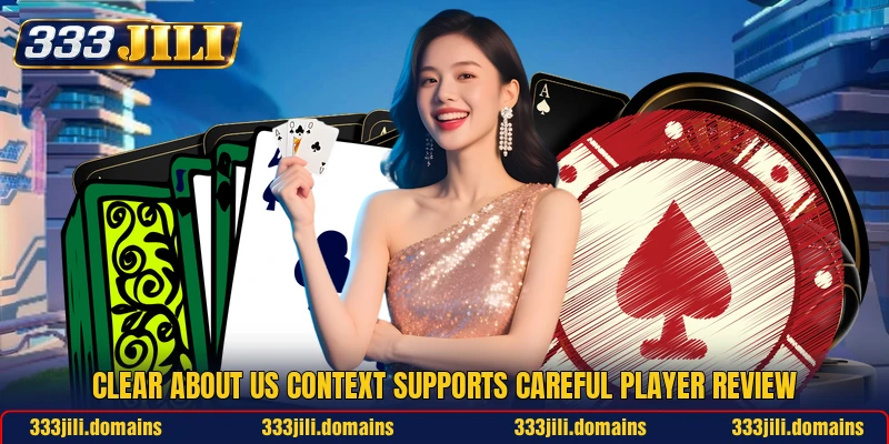 Clear about us context supports careful player review