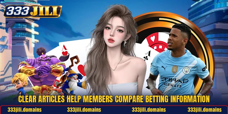 Clear articles help members compare betting information Clear articles help members compare betting information