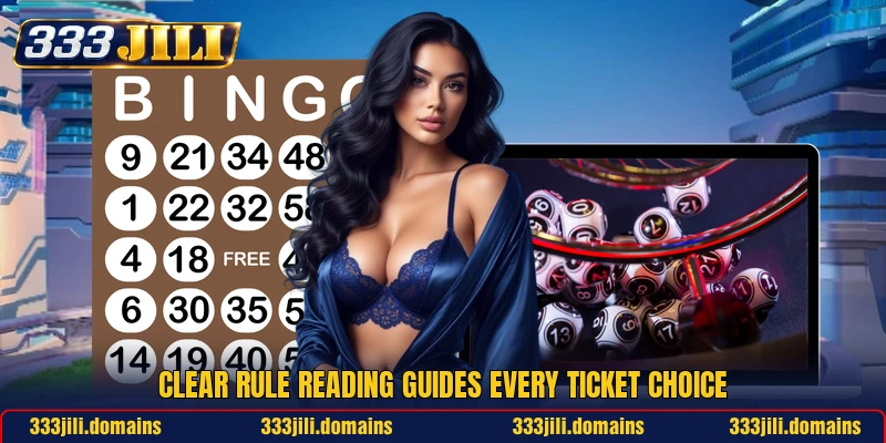 Clear rule reading guides every ticket choice Clear rule reading guides every ticket choice