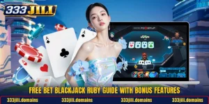 Free Bet Blackjack Ruby Guide With Bonus Features