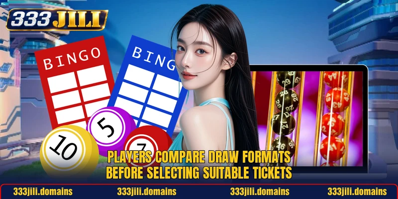 Players compare draw formats before selecting suitable tickets
