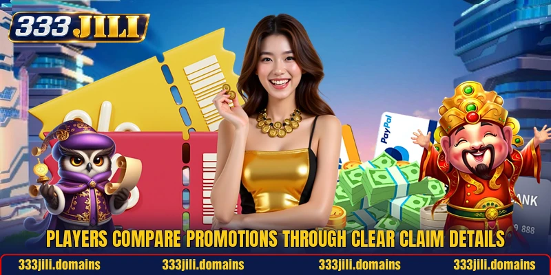 Players compare promotions through clear claim details