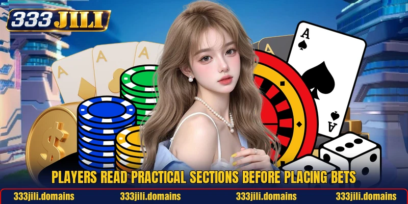 Players read practical sections before placing bets Players read practical sections before placing bets