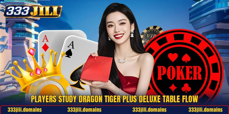 Players study Dragon Tiger Plus Deluxe table flow