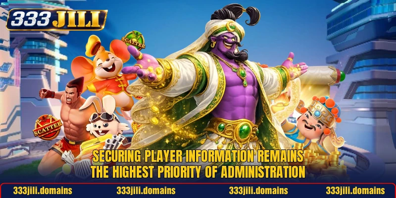 Securing player information remains the highest priority of administration