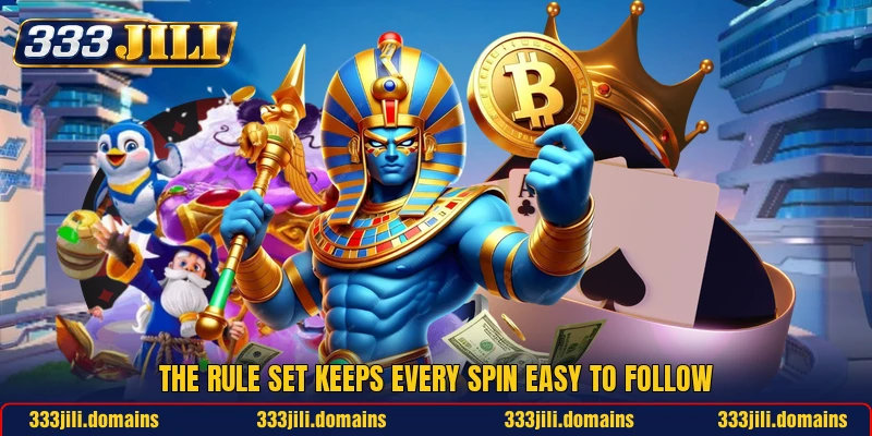 The rule set keeps every spin easy to follow The rule set keeps every spin easy to follow